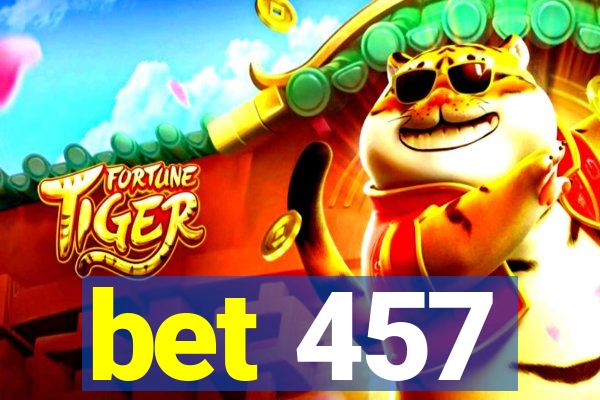 bet 457